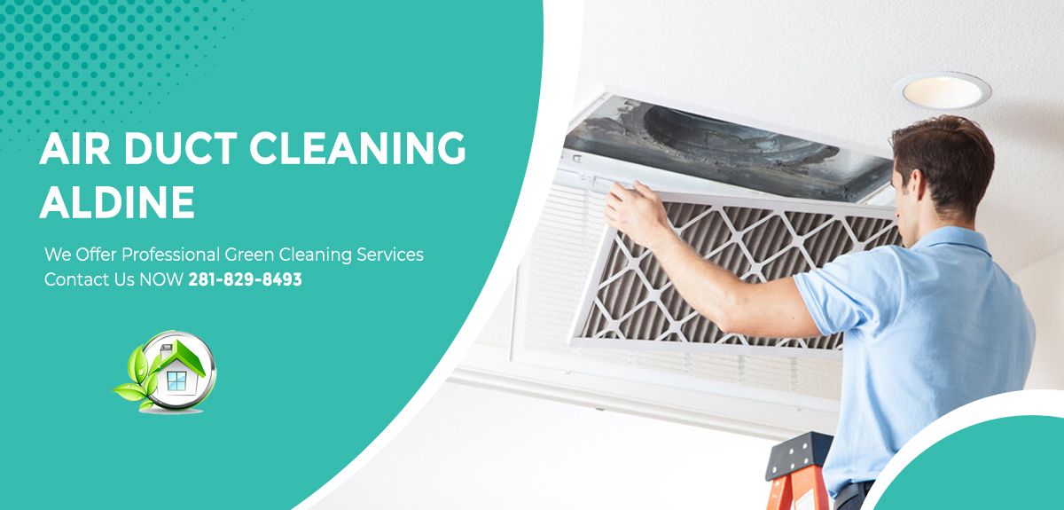 Air Duct Cleaning Aldine TX {Improve Indoor Air Quality}